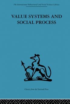 Value Systems and Social Process