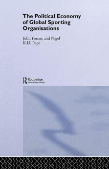 Political Economy of Global Sports Organisations