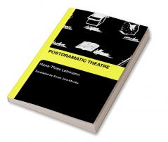 Postdramatic Theatre