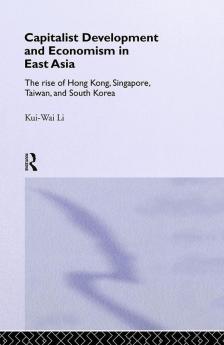 Capitalist Development and Economism in East Asia