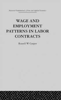 Wage & Employment Patterns in Labor Contracts