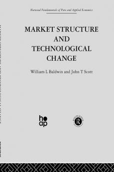 Market Structure and Technological Change