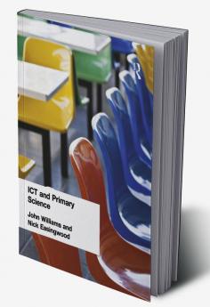 ICT and Primary Science