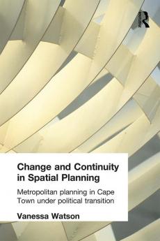 Change and Continuity in Spatial Planning