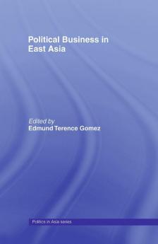 Political Business in East Asia