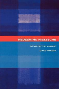 Redeeming Nietzsche