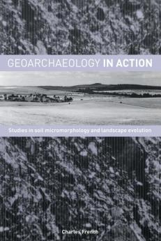 Geoarchaeology in Action