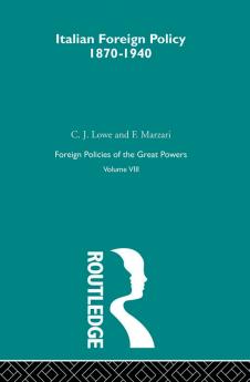 Italian Foreign Policy 1870-1940