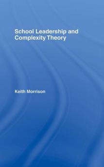 School Leadership and Complexity Theory