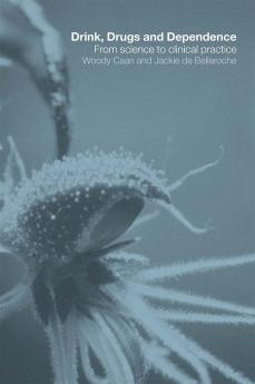 Drink Drugs and Dependence