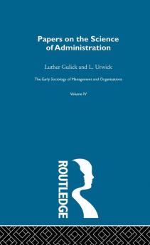 Papers on the Science of Administration