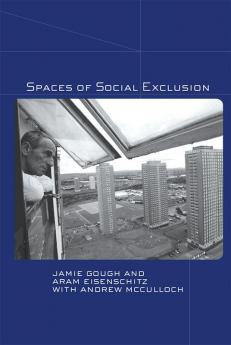 Spaces of Social Exclusion
