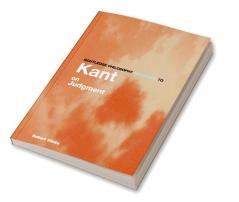 Routledge Philosophy GuideBook to Kant on Judgment