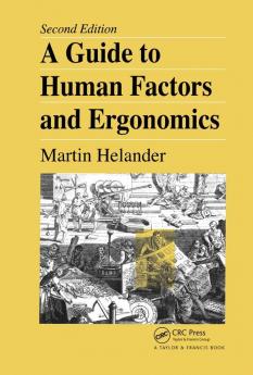 A Guide to Human Factors and Ergonomics