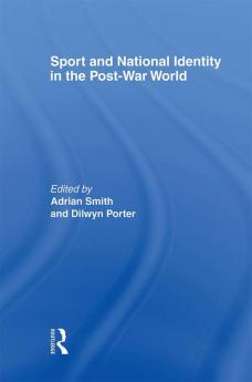 Sport and National Identity in the Post-War World
