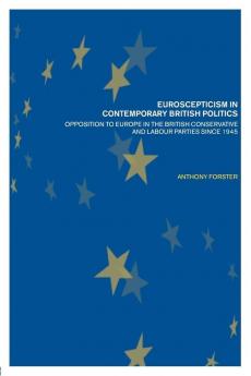 Euroscepticism in Contemporary British Politics