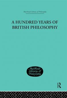 Hundred Years of British Philosophy