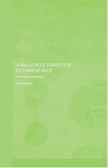 Hong Kong's Transition to Chinese Rule