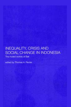 Inequality Crisis and Social Change in Indonesia