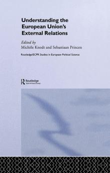 Understanding the European Union's External Relations