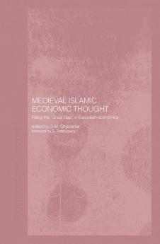 Medieval Islamic Economic Thought