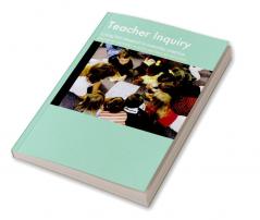 Teacher Inquiry