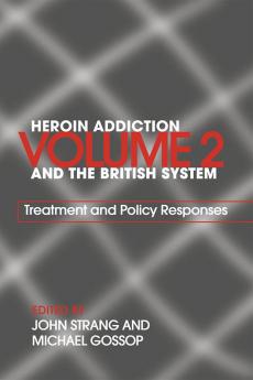Heroin Addiction and The British System