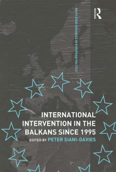 International Intervention in the Balkans since 1995