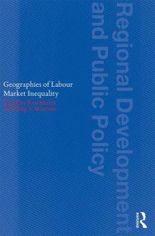 Geographies of Labour Market Inequality