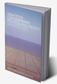 Debates in Contemporary Political Philosophy