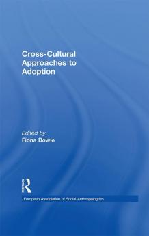 Cross-Cultural Approaches to Adoption