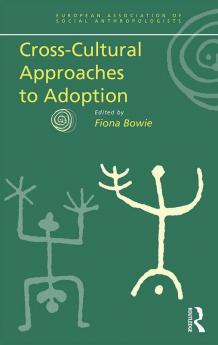 Cross-Cultural Approaches to Adoption