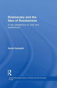 Dostoevsky and The Idea of Russianness