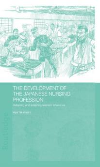Development of the Japanese Nursing Profession