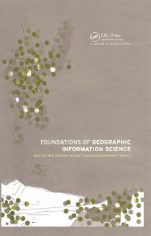 Foundations of Geographic Information Science