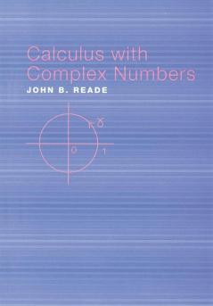 Calculus with Complex Numbers