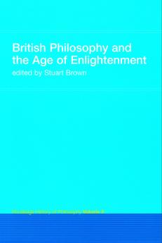 British Philosophy and the Age of Enlightenment