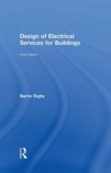 Design of Electrical Services for Buildings