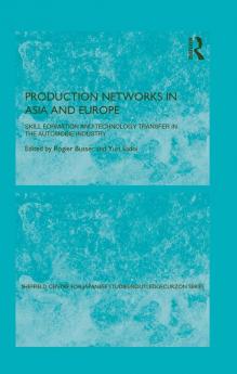 Production Networks in Asia and Europe