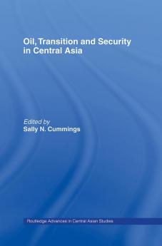 Oil Transition and Security in Central Asia