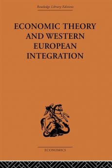 Economic Theory and Western European Intergration