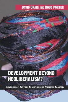 Development Beyond Neoliberalism?