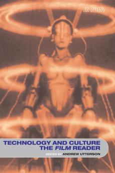 Technology and Culture the Film Reader