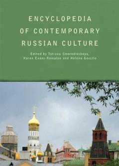 Encyclopedia of Contemporary Russian Culture