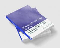 Bringing Knowledge Back In