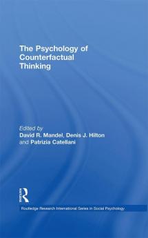 Psychology of Counterfactual Thinking