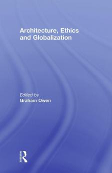 Architecture Ethics and Globalization