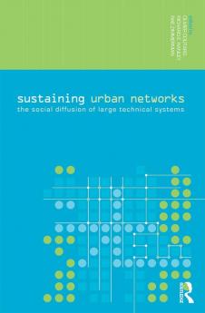 Sustaining Urban Networks