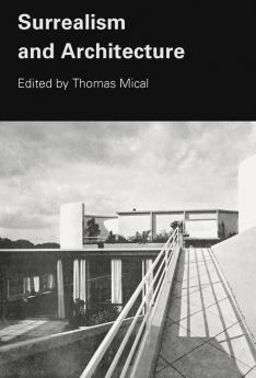 Surrealism and Architecture