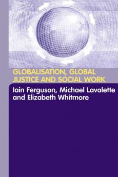 Globalisation Global Justice and Social Work